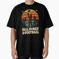 Autumn Family And Football T-Shirt - Casual Everyday Wear Men Women - T-Shirt, Sweatshirt, Hoodie