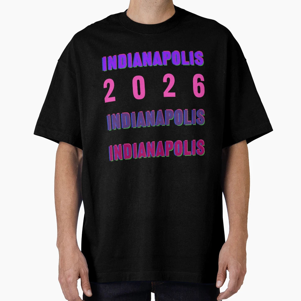 Indianapolis 2026 Layered Typography T-Shirt - Novelty Apparel Unisex - T-Shirt, Sweatshirt, Hoodie