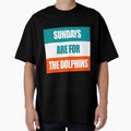 Sundays Are Dolphins T-Shirt - Trendy Graphic Unisex - T-Shirt, Sweatshirt, Hoodie