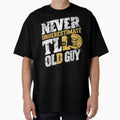 Old Guy Warning T-Shirt - Trendy Graphic Unisex - T-Shirt, Sweatshirt, Hoodie