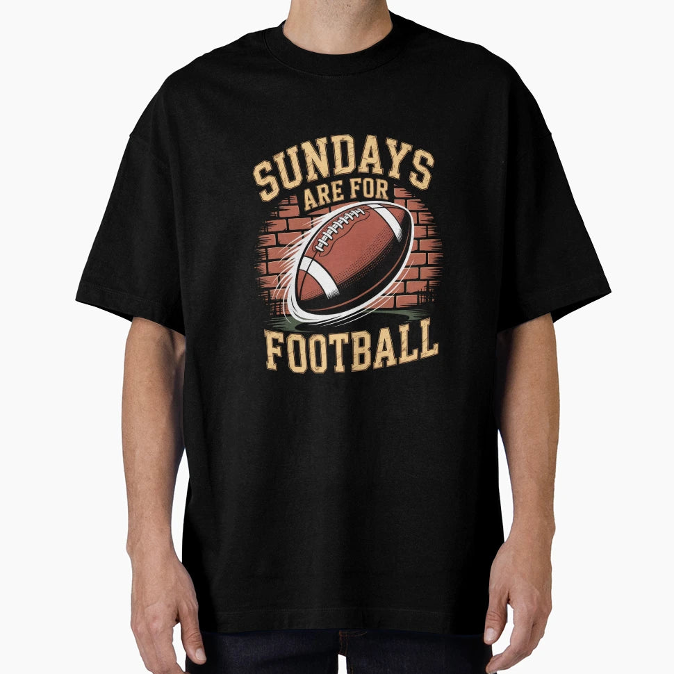 Sundays Are Football Gridiron T-Shirt - Casual Everyday Wear Unisex - T-Shirt, Sweatshirt, Hoodie