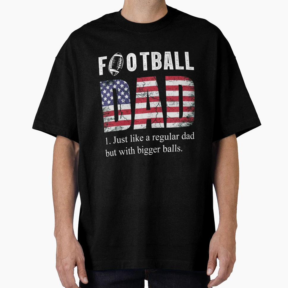 Football Dad Like Baseball Dad But T-Shirt - Graphic Print Men Women - T-Shirt, Sweatshirt, Hoodie
