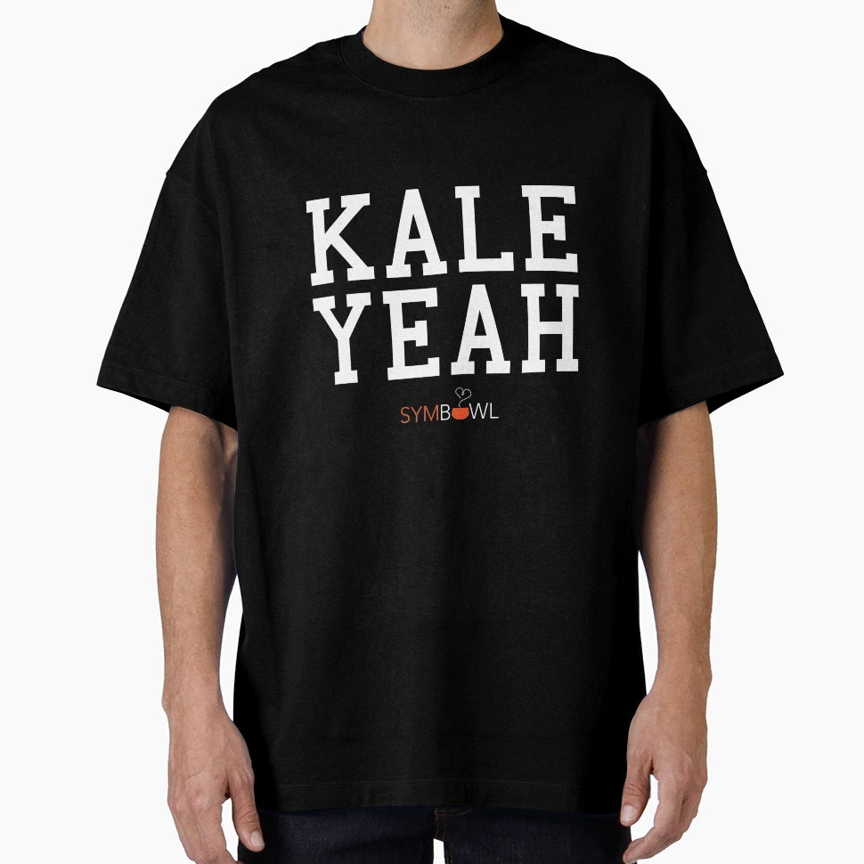 Symbowl Kale Yeah T-Shirt - Streetwear Style Unisex - T-Shirt, Sweatshirt, Hoodie