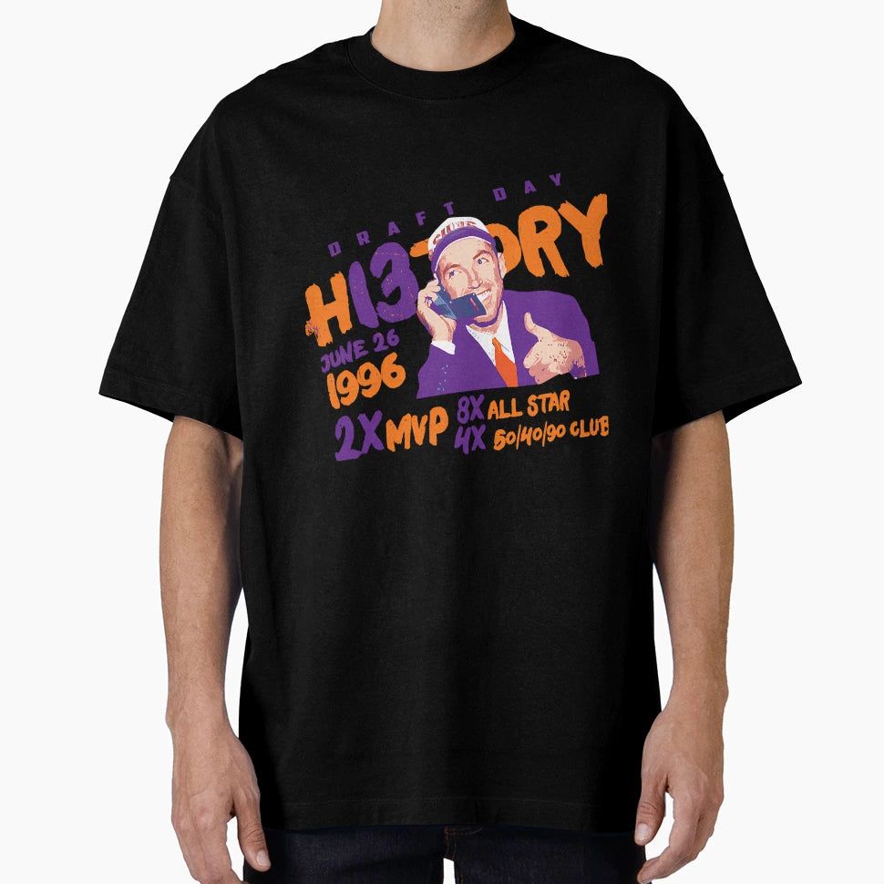 Steve Nash History T-Shirt - Streetwear Style Men Women - T-Shirt, Sweatshirt, Hoodie