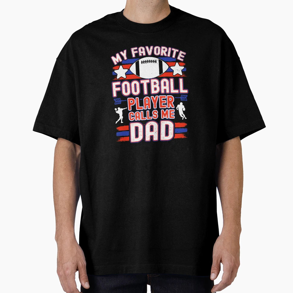 Football Dad My Favorite Football T-Shirt - Fun Novelty Design for Adults - T-Shirt, Sweatshirt, Hoodie