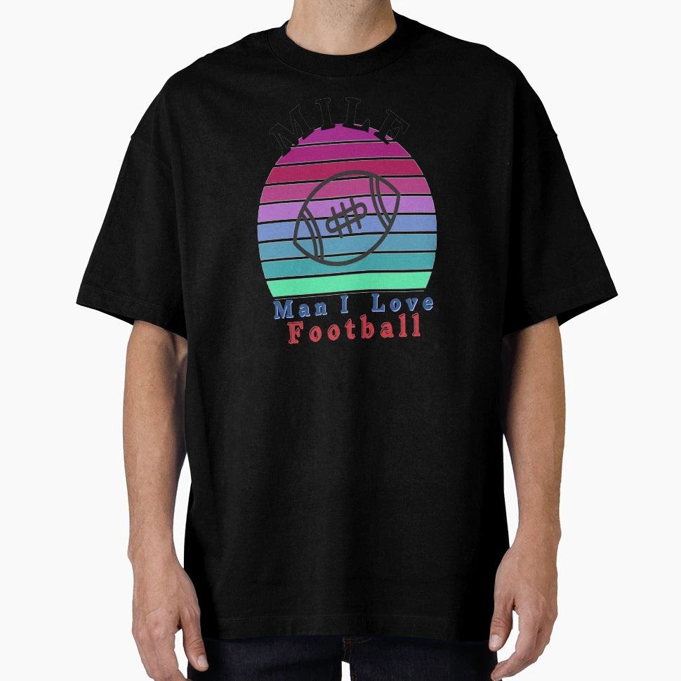 Milf I Love Football T-Shirt - Trendy Graphic Men Women - T-Shirt, Sweatshirt, Hoodie
