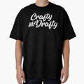 Crafty And Drafty T-Shirt - Fun Novelty Design Unisex - T-Shirt, Sweatshirt, Hoodie