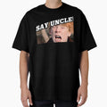 Say Uncle Scut Farkus T-Shirt - Minimalist Print Unisex - T-Shirt, Sweatshirt, Hoodie