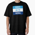 Sundays Are Football T-Shirt - Unique Graphic for Adults - T-Shirt, Sweatshirt, Hoodie