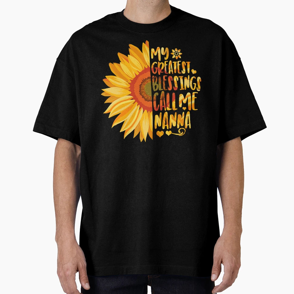 My Greatest Blessings Call Me Nanna T-Shirt - Graphic Print for Adults - T-Shirt, Sweatshirt, Hoodie