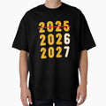 2025 2026 2027 Funny New Years T-Shirt - Graphic Print Men Women - T-Shirt, Sweatshirt, Hoodie