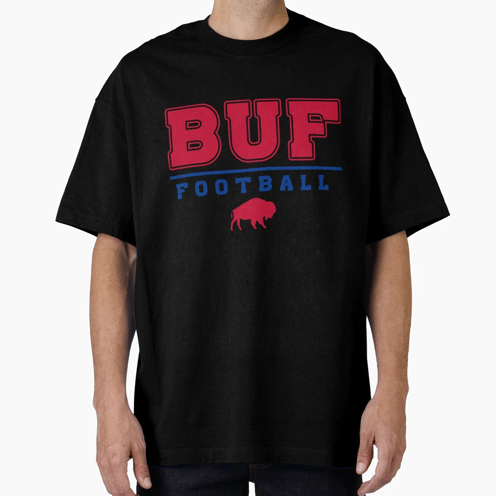 Buf Football Buffalo Football T-Shirt - Graphic Print Men Women - T-Shirt, Sweatshirt, Hoodie