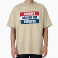 Sundays Are Patriots T-Shirt - Graphic Print Unisex - T-Shirt, Sweatshirt, Hoodie