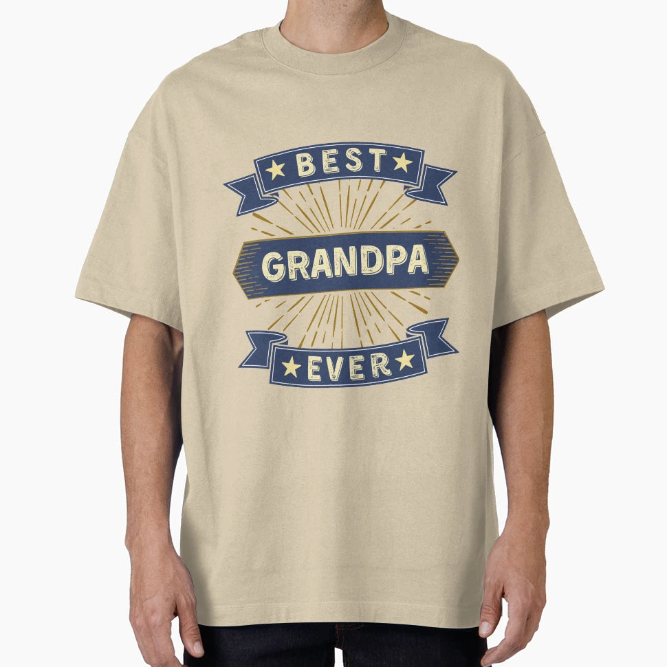 Best Grandpa Ever T-Shirt - Casual Everyday Wear Unisex - T-Shirt, Sweatshirt, Hoodie