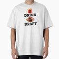 I Drink And Draft Fantasy T-Shirt - Casual Everyday Wear Men Women - T-Shirt, Sweatshirt, Hoodie