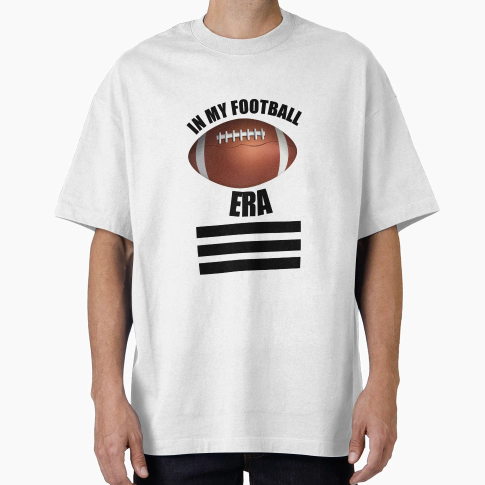 My Football Era My Football Era T-Shirt - Unique Graphic Men Women - T-Shirt, Sweatshirt, Hoodie