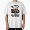 Grandpas Drive Tractors Farming Farmer T-Shirt - Unique Graphic Men Women - T-Shirt, Sweatshirt, Hoodie