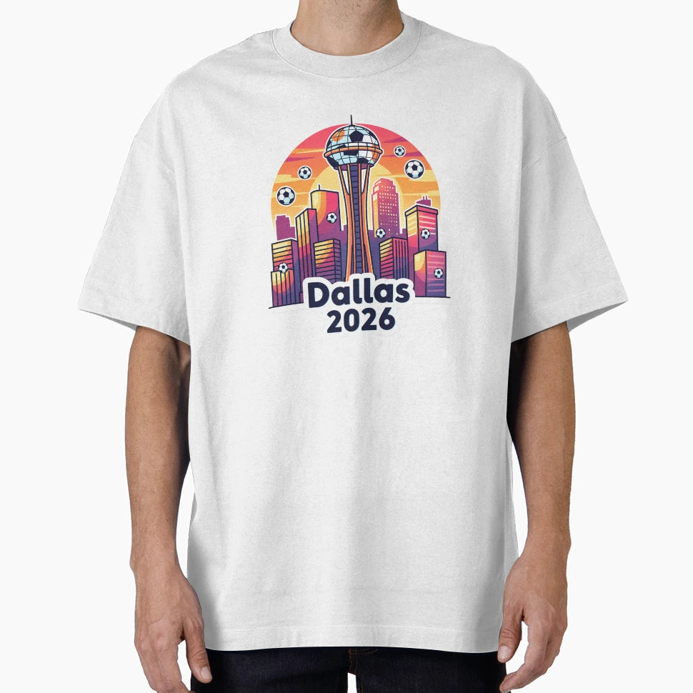 Dallas 2026 Reunion Tower Soccer T-Shirt - Aesthetic Graphic Unisex - T-Shirt, Sweatshirt, Hoodie