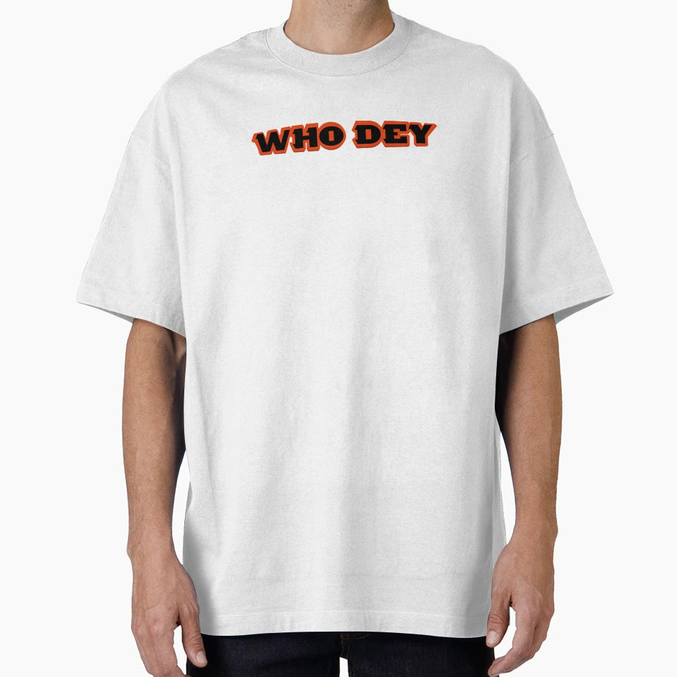 Who Dey T-Shirt - Minimalist Print Men Women - T-Shirt, Sweatshirt, Hoodie