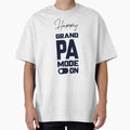 Happy Grandpa Mode Unique T-Shirt - Fun Novelty Design Unisex - T-Shirt, Sweatshirt, Hoodie