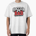 Soccer Dad T-Shirt - Aesthetic Graphic Unisex - T-Shirt, Sweatshirt, Hoodie