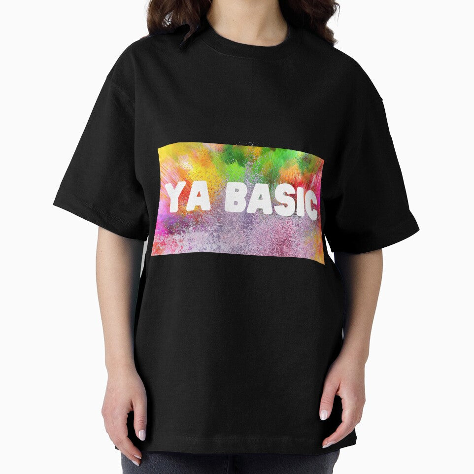 YA BASIC. Funny Quotes, LGBTQ by GJBPrints - Adult & Kids T-Shirts, Sweatshirts & Hoodies apparel design preview 2