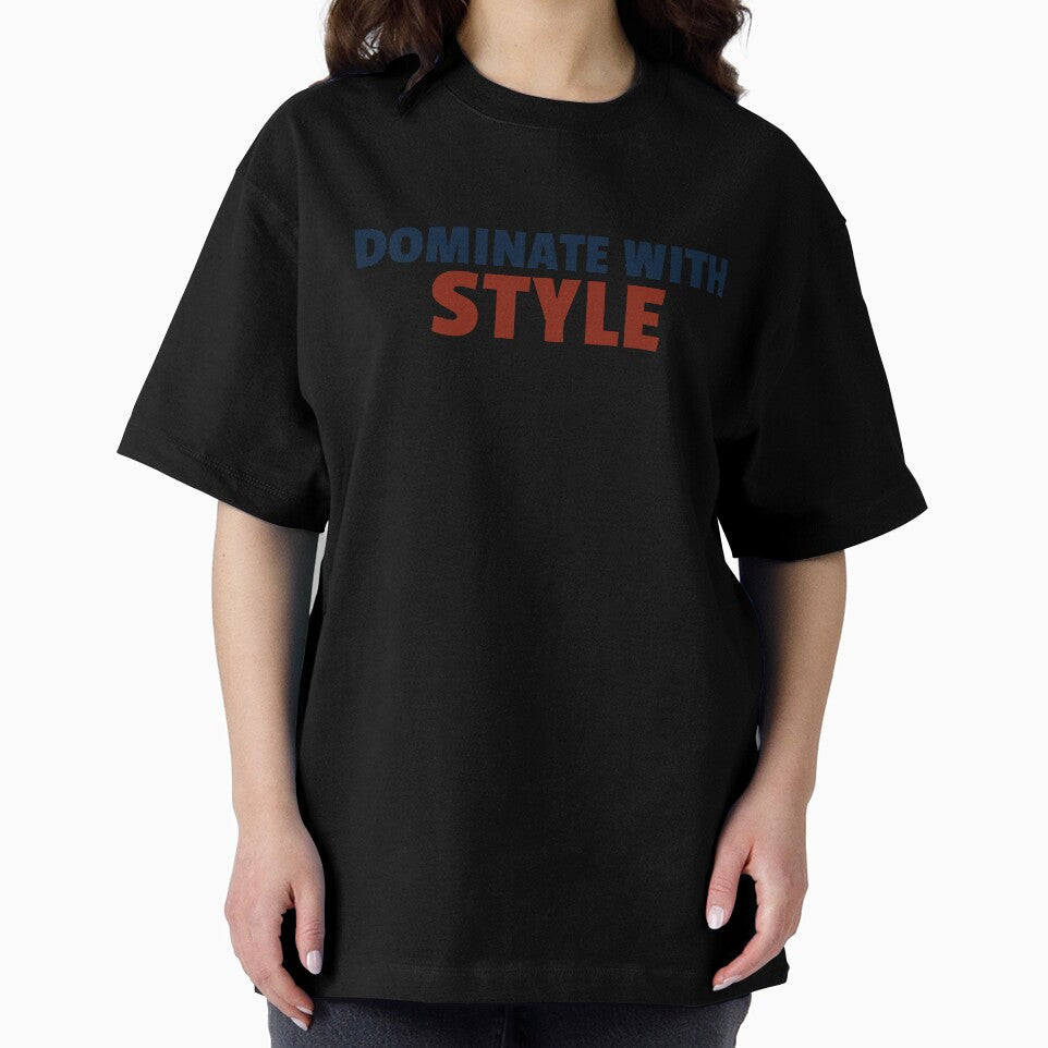 Dominate With Style by jaslee125 - Adult & Kids T-Shirts, Sweatshirts & Hoodies apparel design preview 2
