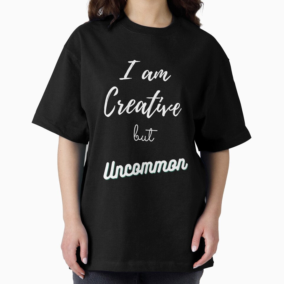 I am Creative buy Uncommon by SamBilStore - Adult & Kids T-Shirts, Sweatshirts & Hoodies apparel design preview 2