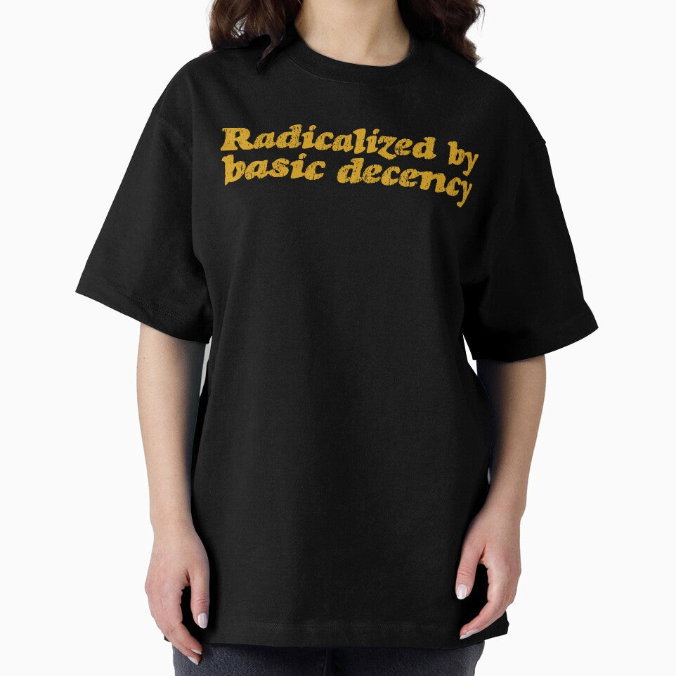 Radicalized By Basic Decency V3 Amber sillyjess - Adult & Kids T-Shirts, Sweatshirts & Hoodies apparel design preview 2