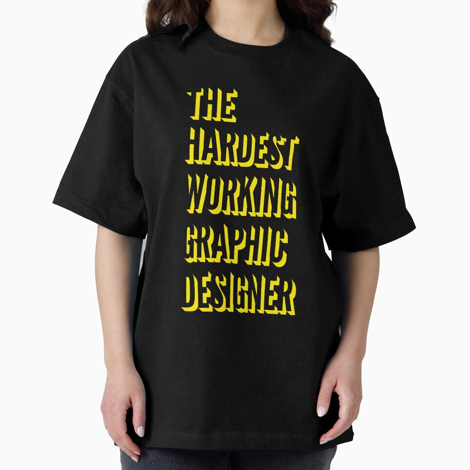 The Hardest Working Graphic Designer Quote For Best - Adult & Kids T-Shirts, Sweatshirts & Hoodies apparel design preview 2