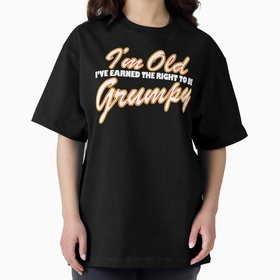 I'm Old I've Earned The Right To Be Grumpy by - Adult & Kids T-Shirts, Sweatshirts & Hoodies apparel design preview 2