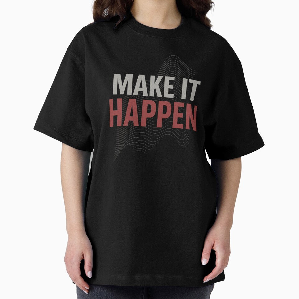 Make It Happen Motivational Minimalist Design by - Adult & Kids T-Shirts, Sweatshirts & Hoodies apparel design preview 2