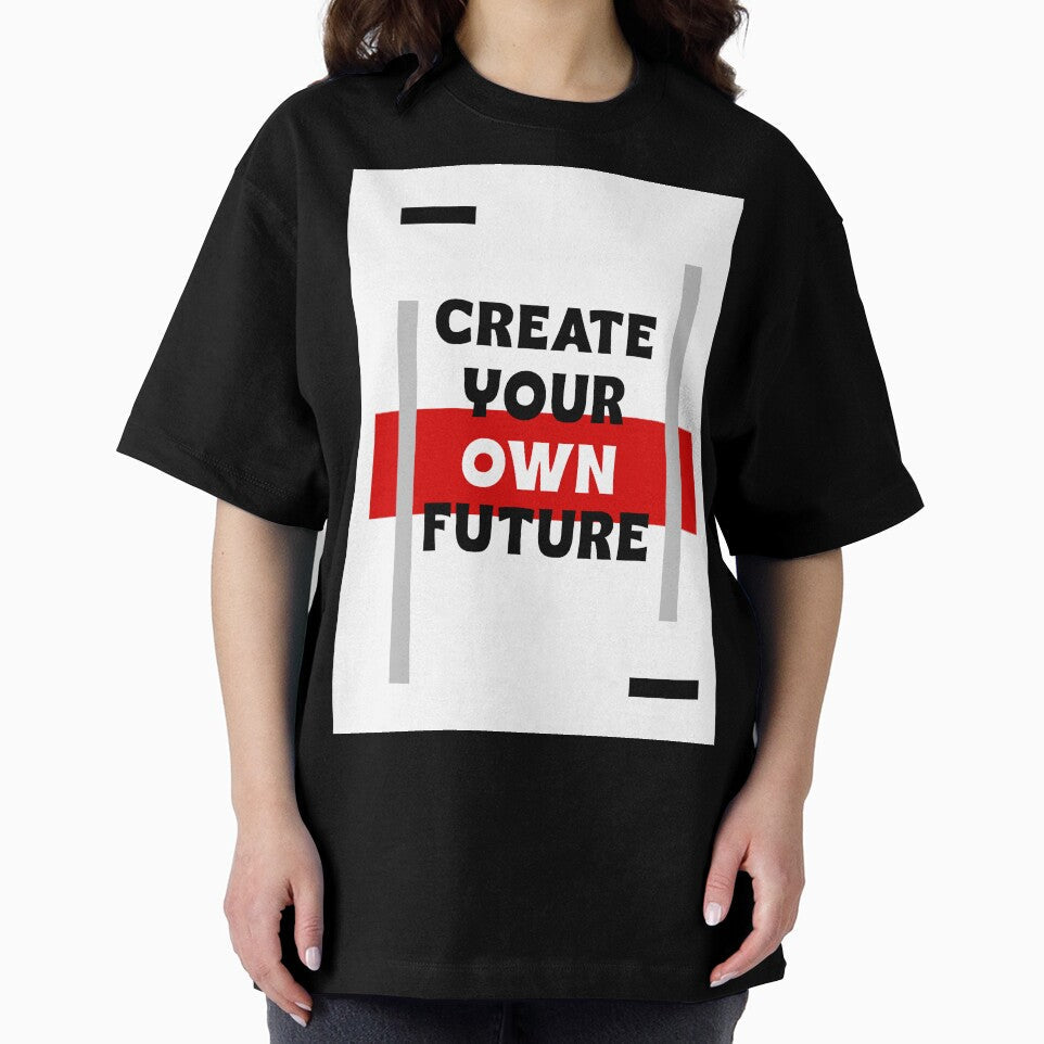 Create Your Own Future all print design by Raja832 - Adult & Kids T-Shirts, Sweatshirts & Hoodies apparel design preview 2