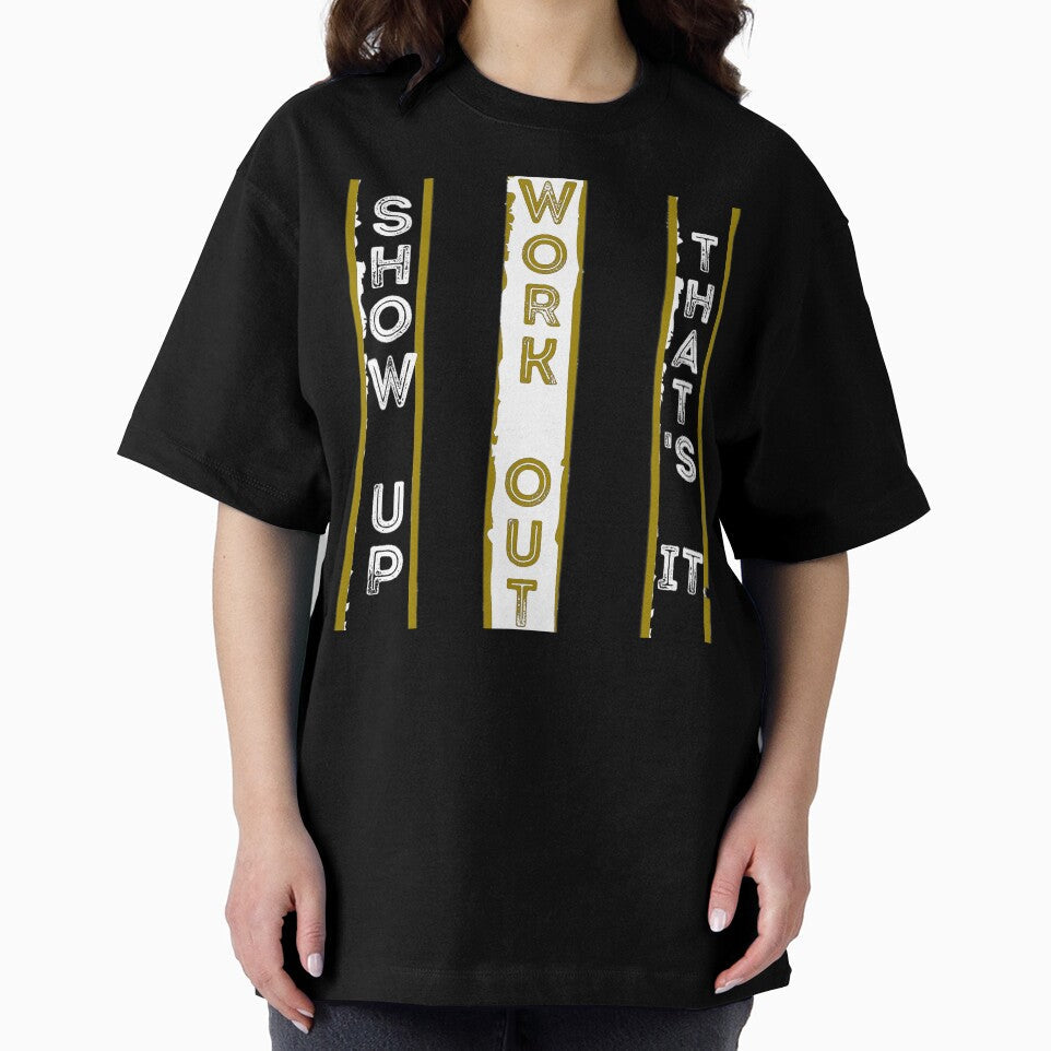 Show Up. Work Out. That's It Original design by DKB07 - Adult & Kids T-Shirts, Sweatshirts & Hoodies apparel design preview 2