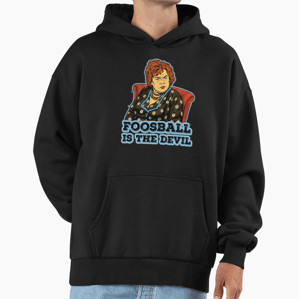 Foosball Is Devil Hoodie - Casual Everyday Wear Unisex - T-Shirt, Sweatshirt, Hoodie