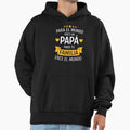 Para El Mundo Solo Eres Un Pap Hoodie - Fun Novelty Design Men Women - T-Shirt, Sweatshirt, Hoodie