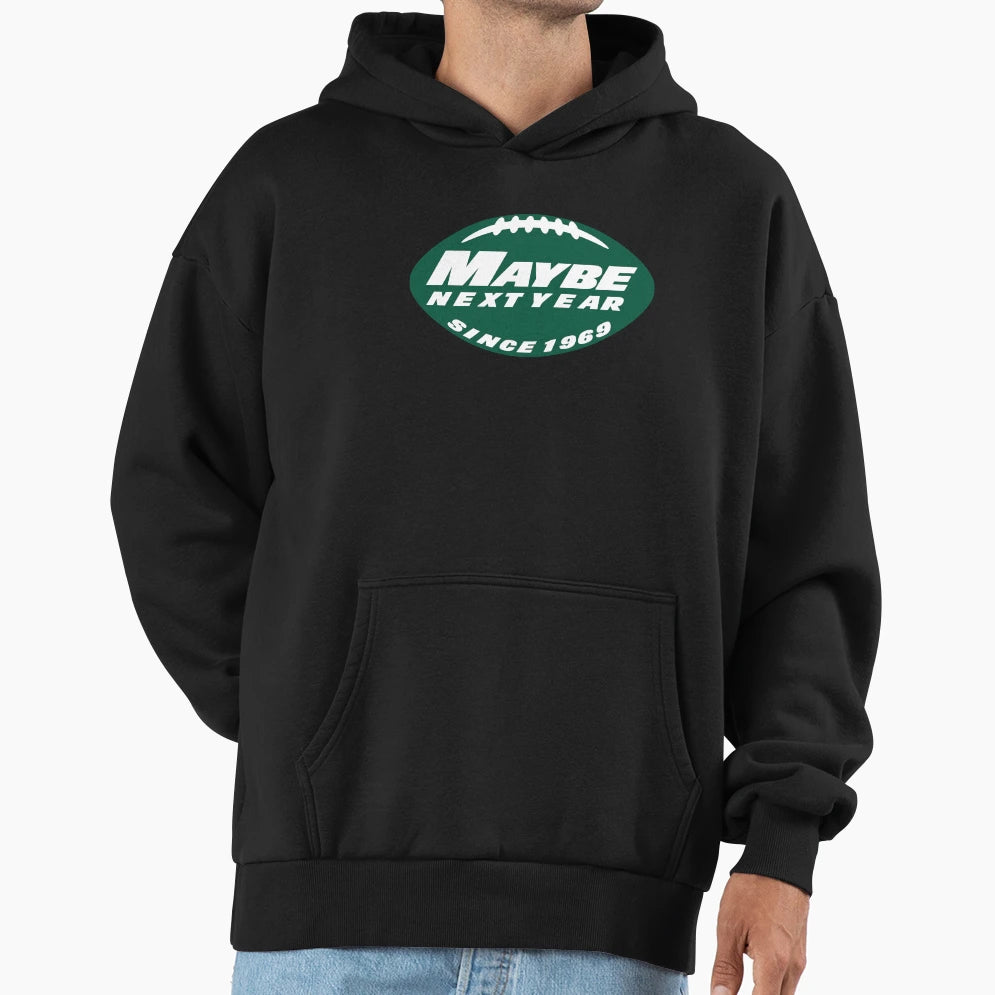 Maybe Next Year Jets Hoodie - Minimalist Print for Adults - T-Shirt, Sweatshirt, Hoodie