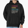 Grandad Knows Everything Grandad Gift T-Shirt - Fun Novelty Design Unisex - T-Shirt, Sweatshirt, Hoodie
