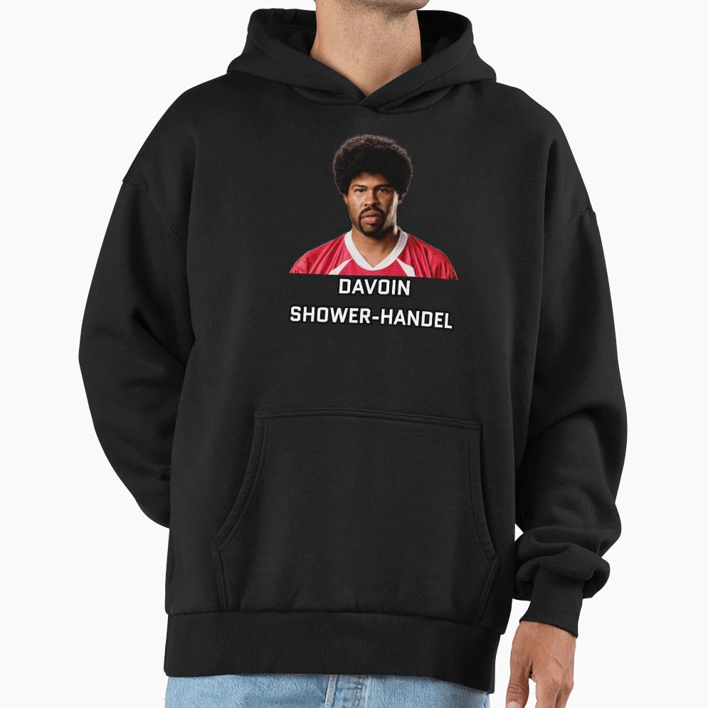 Davoin Shower Handel Hoodie - Graphic Print for Adults - T-Shirt, Sweatshirt, Hoodie