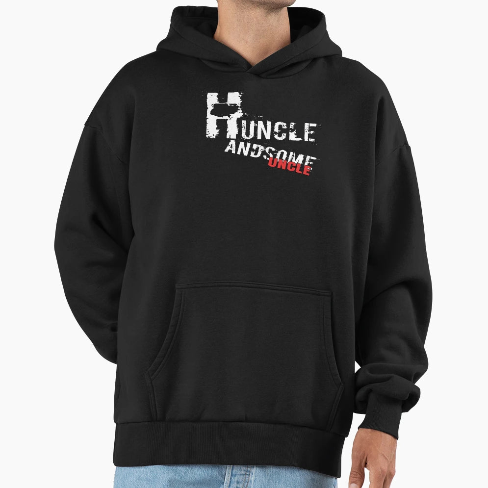 Huncle Handsome Uncle Hoodie - Aesthetic Graphic Unisex - T-Shirt, Sweatshirt, Hoodie
