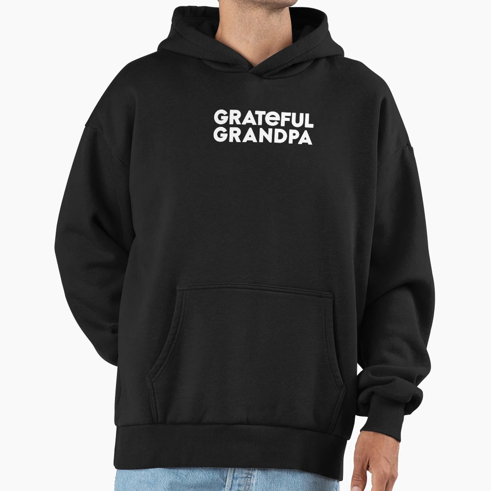 Grateful Grandpa Best Gift Grandfathers 1 Hoodie - Graphic Print Men Women - T-Shirt, Sweatshirt, Hoodie