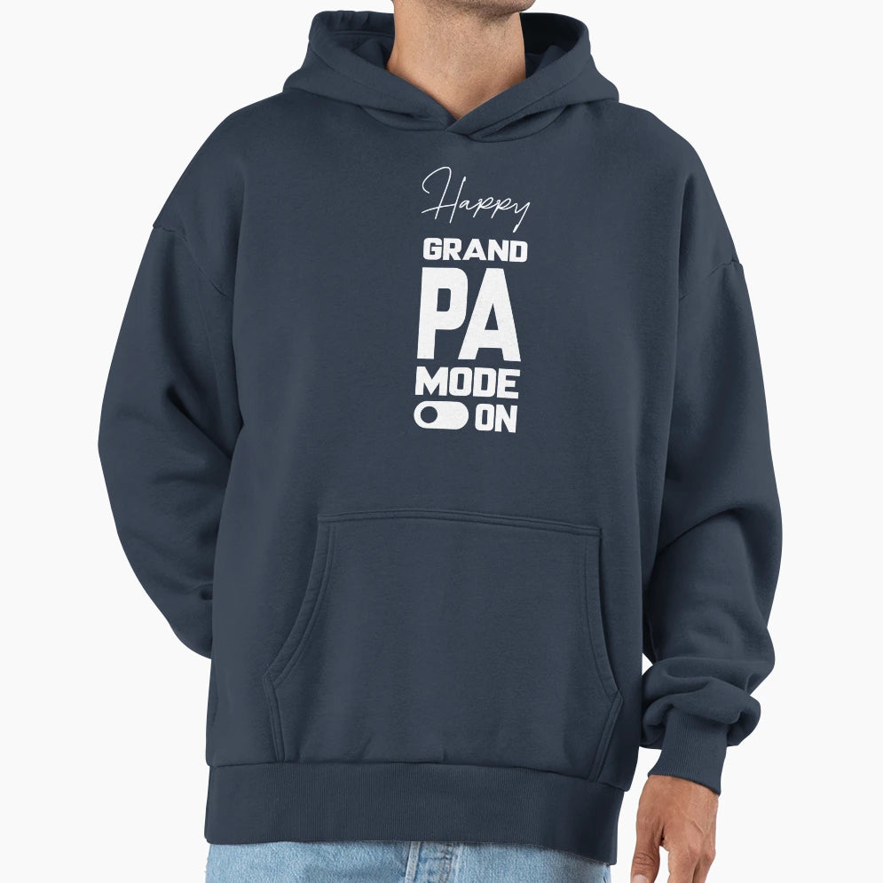 Happy Grandpa Mode Unique Hoodie - Fun Novelty Design Unisex - T-Shirt, Sweatshirt, Hoodie
