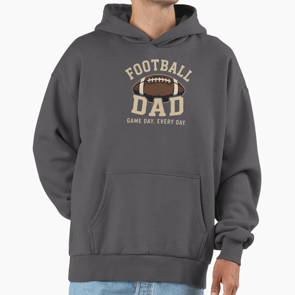 Football Dad Game Day Every Day Hoodie - Custom Art Print Men Women - T-Shirt, Sweatshirt, Hoodie