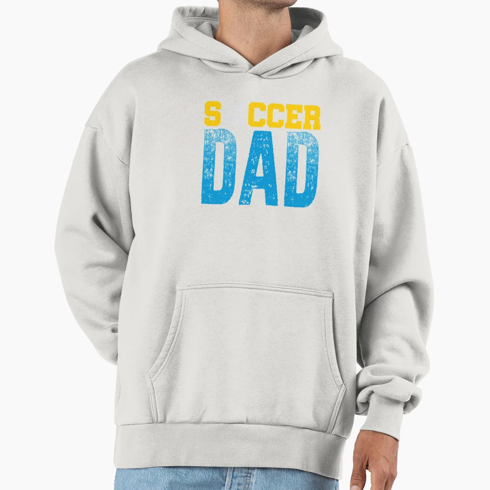 Soccer Dad Hoodie - Streetwear Style Men Women - T-Shirt, Sweatshirt, Hoodie
