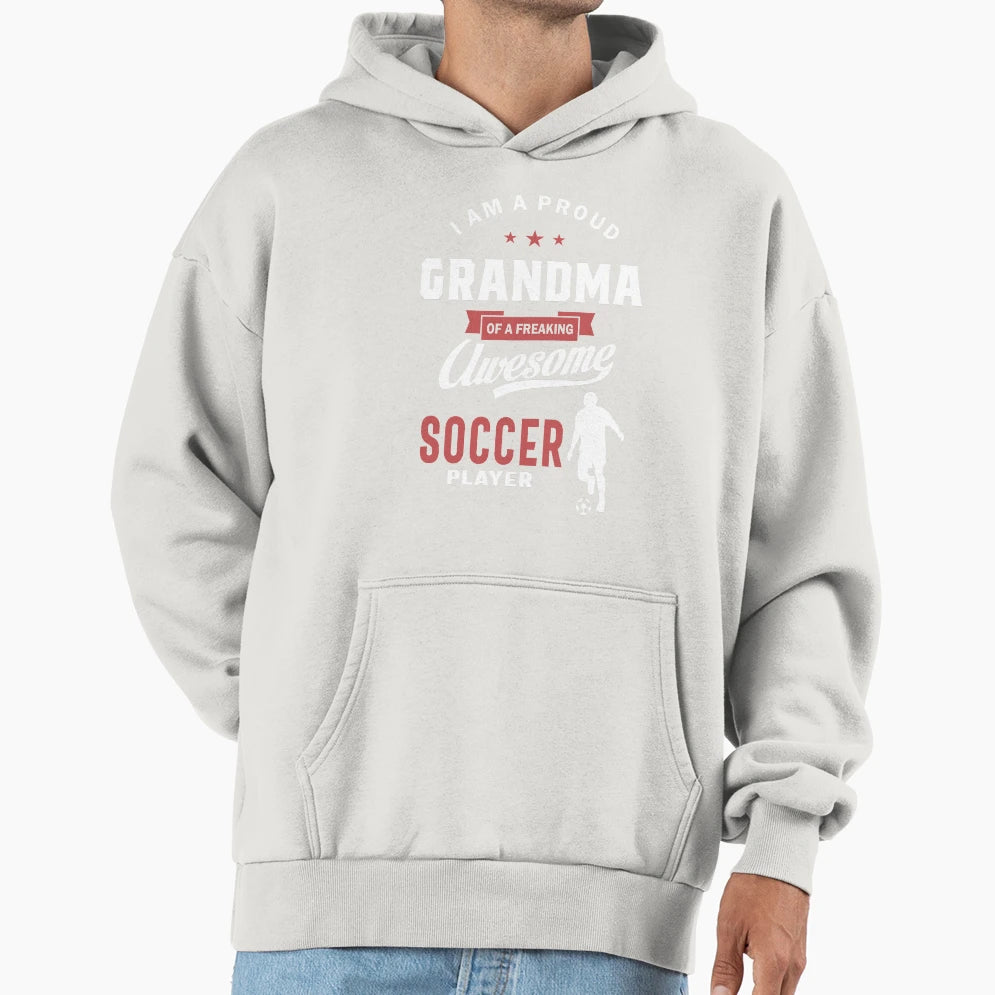 Proud Grandma Awesome Soccer Player Hoodie - Minimalist Print Men Women - T-Shirt, Sweatshirt, Hoodie