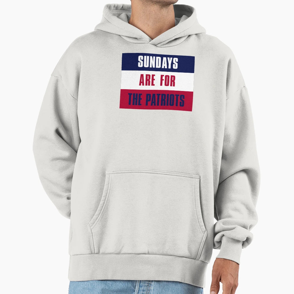 Sundays Are Patriots New England Hoodie - Aesthetic Graphic Men Women - T-Shirt, Sweatshirt, Hoodie