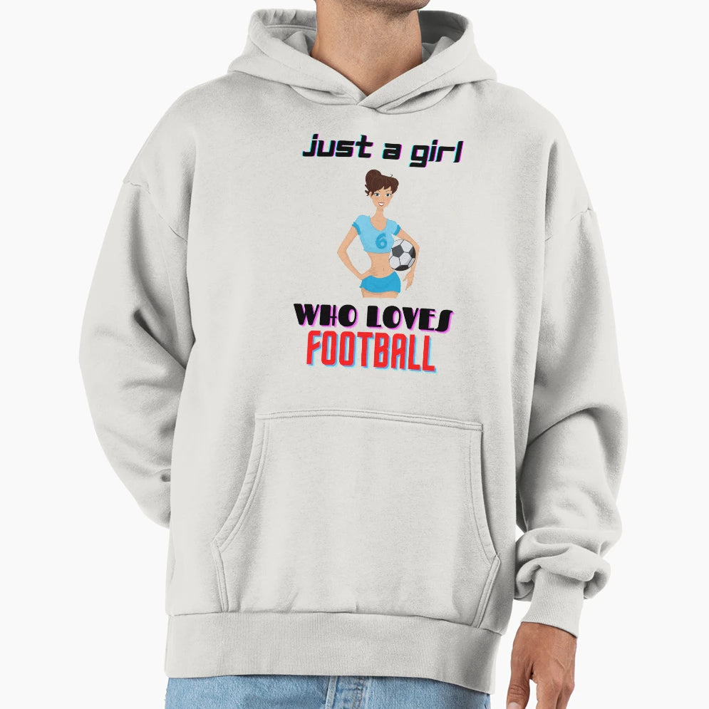 Just Who Loves Football Gifts Hoodie - Trendy Graphic Unisex - T-Shirt, Sweatshirt, Hoodie