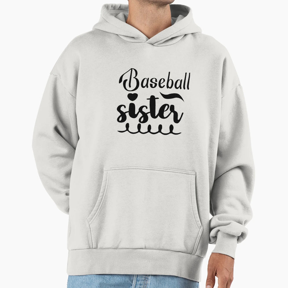 Baseball Sister Hoodie - Graphic Print Unisex - T-Shirt, Sweatshirt, Hoodie