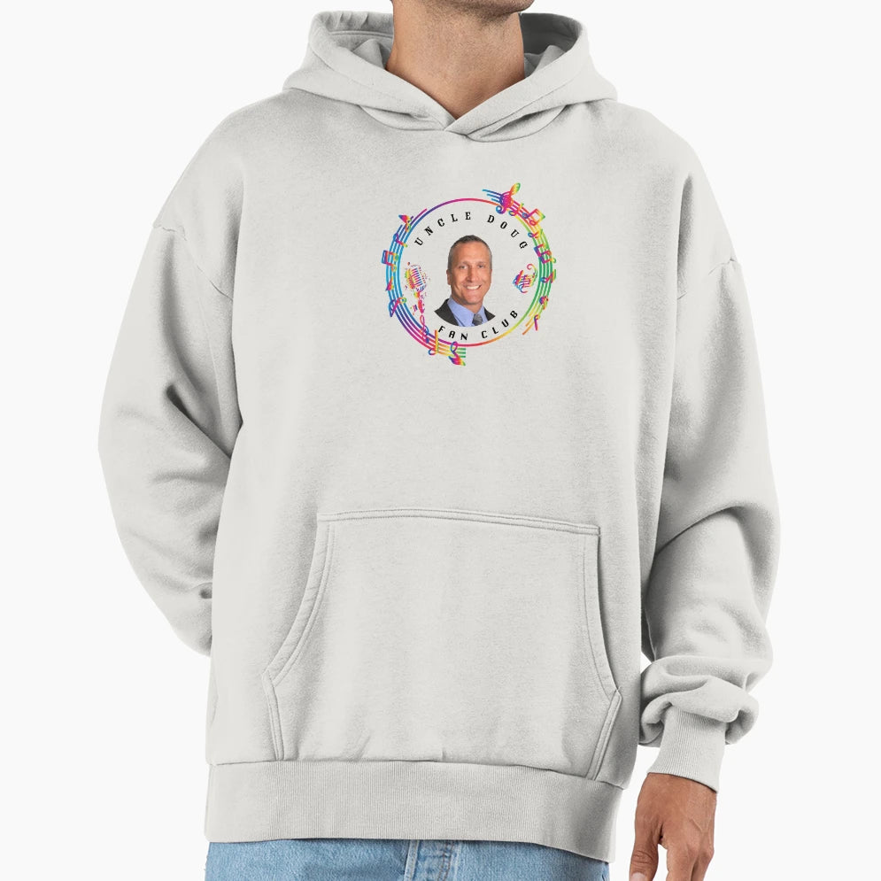 Uncle Doug Fan Club Hoodie - Casual Everyday Wear for Adults - T-Shirt, Sweatshirt, Hoodie