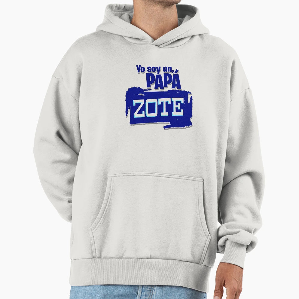 I Am Papazote Fathers Day Hoodie - Graphic Print Unisex - T-Shirt, Sweatshirt, Hoodie